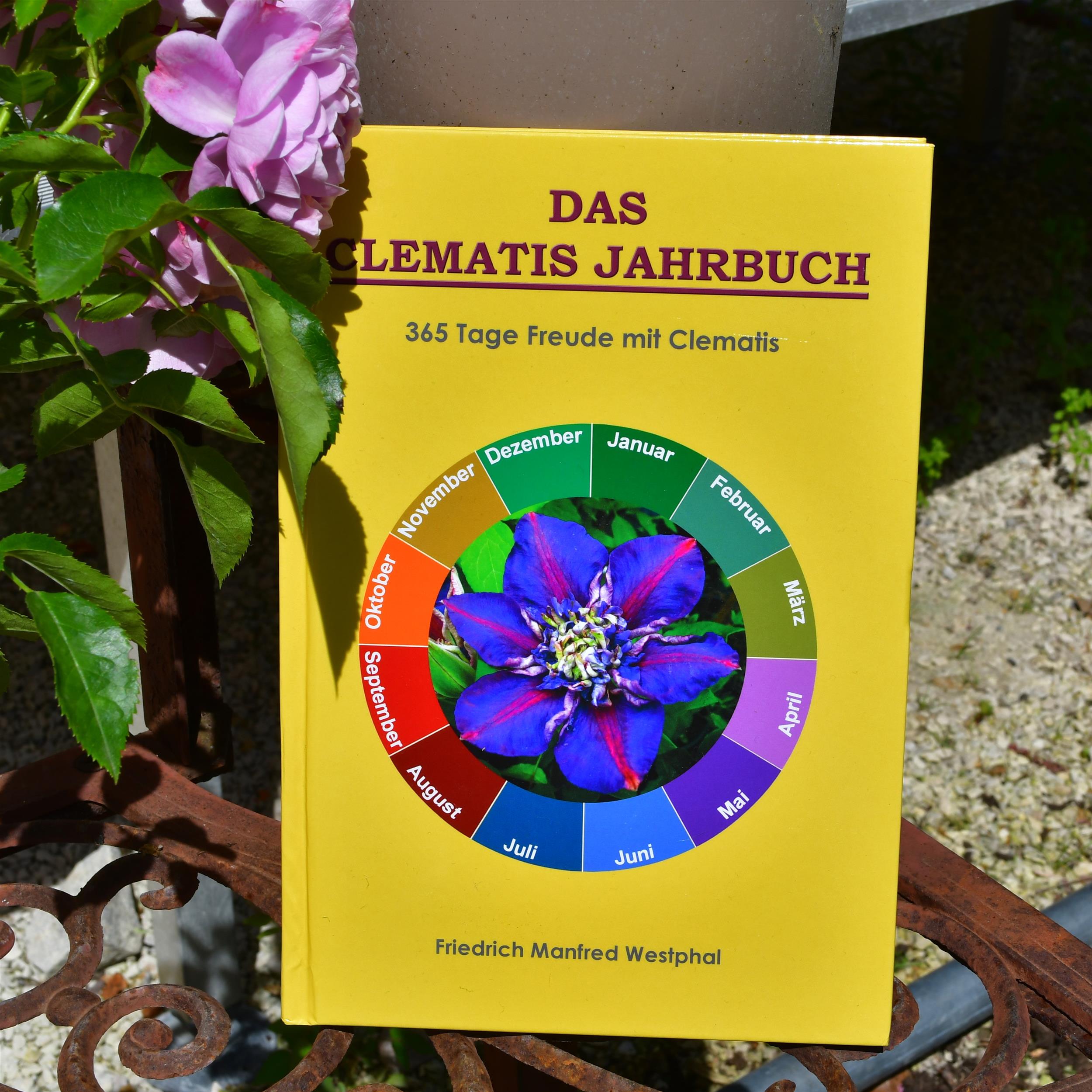 Das Clematis Jahrbuch - 365 Tage Freude mit Clematis